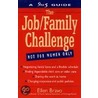 The Job/Family Challenge door Ellen Bravo