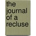 The Journal Of A Recluse