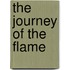 The Journey of the Flame