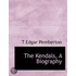 The Kendals, A Biography