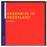 Onderwijs in Nederland by J. Ahlers