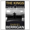 The Kings And Their Gods door S.J. Daniel Berrigan