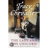 The Lady And The Unicorn by Tracy Chevalier