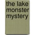 The Lake Monster Mystery