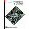 The Language Of Ornament by James Trilling