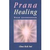 Prana healing voor gevorderden door C. Kok-Sui