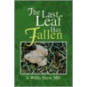 The Last Leaf Has Fallen door J. Willis Md Hurst