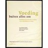 Voeding buiten alles om by Wipkink-Bakker