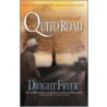 The Legend Of Quito Road door Dwight Fryer