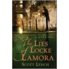 The Lies Of Locke Lamora door Scott Lynch