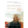 The Life Before Her Eyes by Laura Kasischke