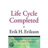 The Life Cycle Completed door Joan Mowat Erikson