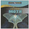 The Life Cycle of a Moth by JoAnn Early Macken