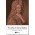 The Life Of Daniel Defoe