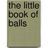 The Little Book Of Balls