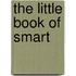 The Little Book of Smart