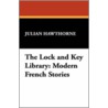 The Lock And Key Library by Julian Hawthorne