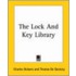 The Lock And Key Library