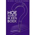 Hoe schrijf ik een boek