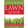 The Louisiana Lawn Guide door Steve Dobbs