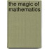 The Magic of Mathematics