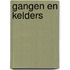 Gangen en kelders