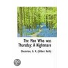 The Man Who Was Thursday by Chesterton G.K. (Gilbert Keith)