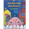 The Man With Bad Manners by Indries Shah