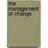 The Management of Change