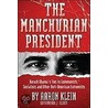 The Manchurian President by Brenda J. Elliott