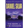 The Mark Of The Assassin door Daniel Silva