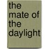 The Mate Of The Daylight