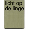 Licht op de Linge