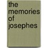 The Memories Of Josephes
