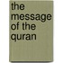 The Message Of The Quran