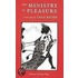 The Ministry Of Pleasure