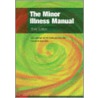 The Minor Illness Manual by Ian Hill-Smith