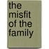 The Misfit Of The Family