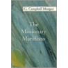The Missionary Manifesto door George Campbell Morgan