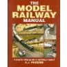 The Model Railway Manual door Cyril J. Freezer