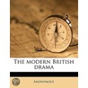 The Modern British Drama door Onbekend