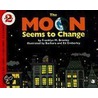 The Moon Seems to Change door Franklyn Mansfield Branley