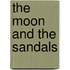 The Moon and the Sandals