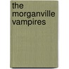 The Morganville Vampires door Rachel Caine