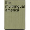 The Multilingual America door Onbekend