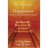 The Mystery Of Happiness door Evelyn Higgins