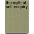 The Myth Of Self-Enquiry