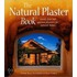 The Natural Plaster Book