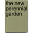 The New Perennial Garden