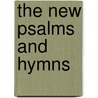 The New Psalms and Hymns door Onbekend